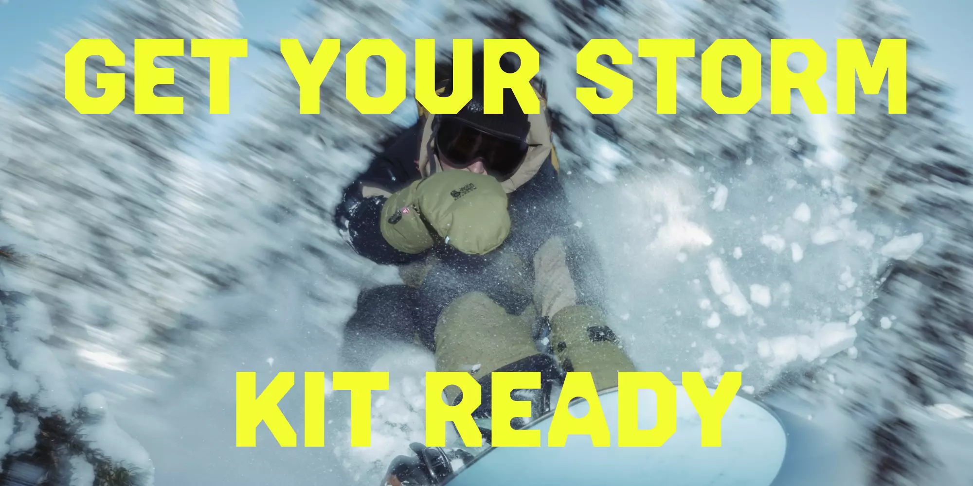 GET YOUR STORM KIT READY